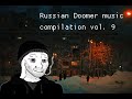 Russian Doomer music compilation vol. 9