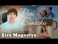 Ziva Magnolya - Peri Cintaku (Official Music Video) | REACTION