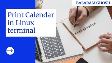 🔴 How to print Calendar in LINUX terminal | UBUNTU | Balaram Ghosh