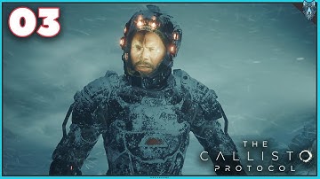 The Callisto Protocol Walkthrough - Part 3 - LOST & ALONE (PS5 Gameplay)