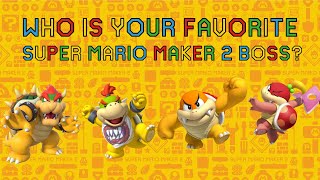 Who Is Your Favorite Mario Maker 2 Boss?