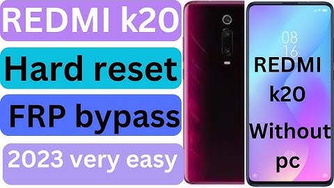 Redmi k20 /pro hard reset || 2023 redmi xiomi frp bypass without pc||