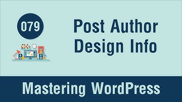 Mastering WordPress in Arabic #079 - Post Author Meta Part 3 - Design Author Info