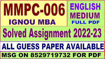 mmpc 006 solved assignment 2022-23 / mmpc 6 solved assignment in english / ignou mba new