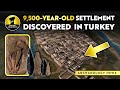 NEWS | 9,500-Year-Old Ancient Settlement Discovered in Turkey: Sırçalıtepe | Ancient Architects