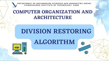 DIVISION RESTORING ALGORITHM || Div-I || Group - 4