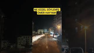 ne güzel söylemiş Ömer Hayyam #özlüsözler #nurviral #ozlusozler #hayattaherşeyvar #özlüsöz #dua