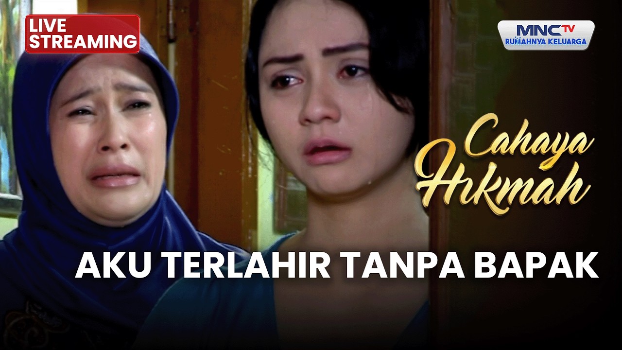 🔴AKU TERLAHIR TANPA BAPAK| LIVE CAHAYA HIKMAH | 26 FEBRUARI 2026