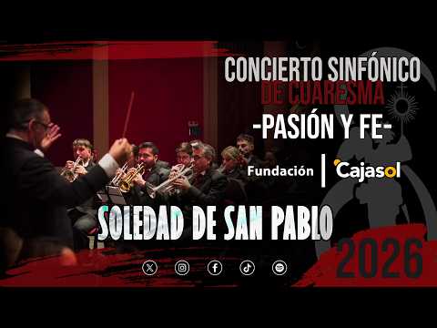 SOLEDAD DE SAN PABLO | Concierto Sinfónico "PASIÓN Y FE"