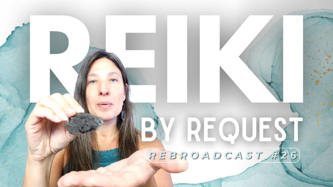 LIVE Reiki by Request 🩵 | Soothing Energy Healing ASMR | Episode 26 ...