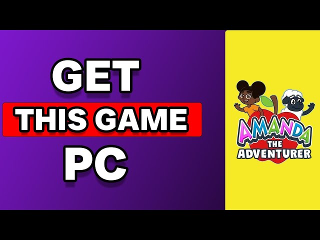 How To Download Amanda The Adventurer On Pc 