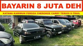 Bayarin 8 Juta Deh Mobil Bekas Murah Katana Cherokee Carry Karimun APV Feroza Terios Sunny Dll.