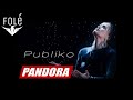 Pandora  publiko official 4k 2023