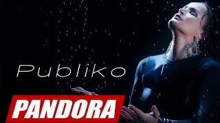 Pandora - Publiko Official Video 4K 2023