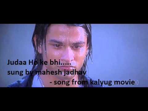 Kalyug Juda Ho Ke Bhi- Sung By Mahesh Jadhav On Kareoke Track