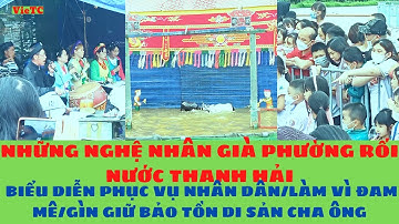Đặc sắc nghệ thuật múa rối, xem nghệ nhân phường rối nước Thanh Hải - Hải Dương trình diễn#VieTC.