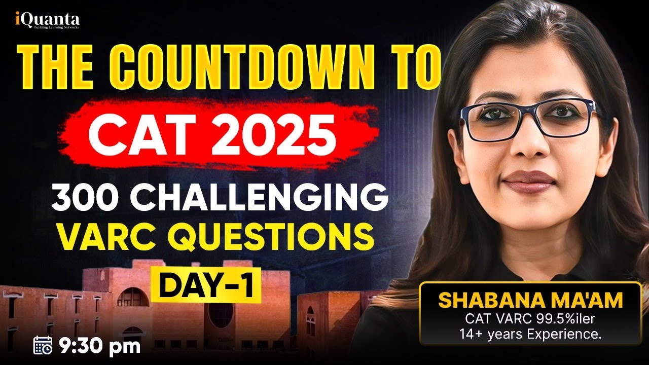 VARC Preparation CAT 2025 | 300 Challenging VARC Questions by Shabana Ma'am | Day-1