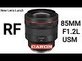 Canon Launch New RF85MMF1.2LUSM Lens | Canon Full Frame Mirrorles camera Lens | Canon 85mmf1.2L lens
