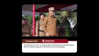 Pj. Wali Kota Kotamobagu Dr. Drs. Hi. Asripan Nani, M.Si., pimpin Apel Kerja Perdana