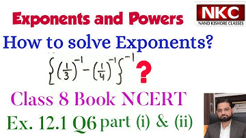 Exponents and Powers | Class 8 Ex. 12.1 Q6 Part (i) & (ii) Book NCERT  | How to solve Exponents?