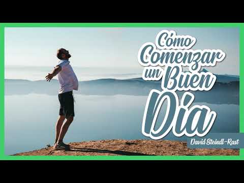 Video: Cómo Empezar Un Buen Día