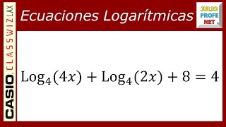 ECUACIONES LOGARÍTMICAS - Ejercicio 21 (con CASIO Classwiz fx-991LA X)