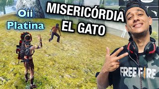 DEIXEI O PLATINA GANHAR O COITADO NÃO TINHA NADA! EL GATO FREE FIRE