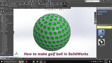 How to Make Golf Ball in SolidWorks