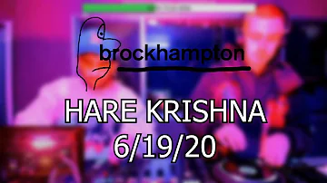 BROCKHAMPTON - HARE KRISHNA Live on Twitch 6/19/20