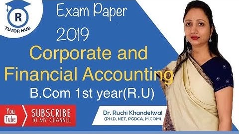 Solved Exam Paper| 2019| Unit 2  | Corporate and Financial Accounting | Dr. Ruchi Khandelwal