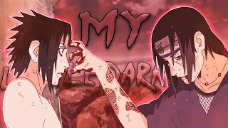 Itachi Vs Sasuke Amv My Little Dark Age