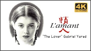 Download Lagu The Lover 1992, The Lover - Gabriel Yared, 4K \u0026 HQ Sound, L'Amant 1992 MP3 Download Lagu The Lover 1992, The Lover - Gabriel Yared, 4K \u0026 HQ Sound, L'Amant 1992 MP3