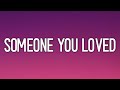 Lewis Capaldi - Someone You Loved (Lyrics)