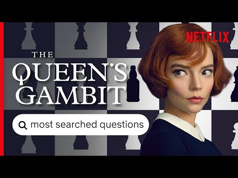 The Queen's Gambit - Answers To The Most Searched For Questions | Netflix