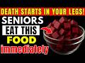 Legs Getting Weaker? This One Food seniors Must Eat to Walk Strong Again | Senior Health