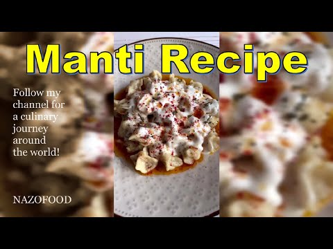 Manti Recipe: Delightful Dumplings from the East-4K | رسپی مانتی ترکی