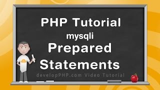 Prepared Statements PHP mysqli Database Interaction Tutorial
