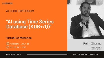 AI using Time Series Database (KDB+/Q) with Rohit Sharma