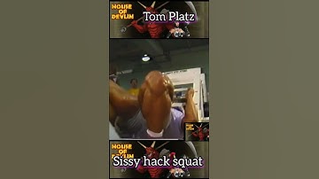 Tom Platz - Sissy Hack Squat
