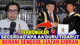 VIRALKAN‼️AA GURU TIGARUT BERANI SENGGOL IJAZAH WAPRES GIBRAN! TERNYATA SANGAT MASUK AKAL 