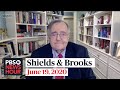 Shields and Brooks on Bolton’s book claims, Juneteenth amid racial unrest