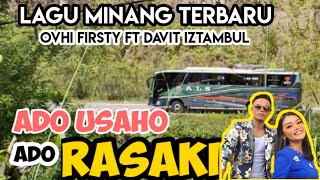 ovhi firsty ft.davit istambul -ado usaho ado rasaki versi bus ALS 04 perjalanan medam- bukiktinggi