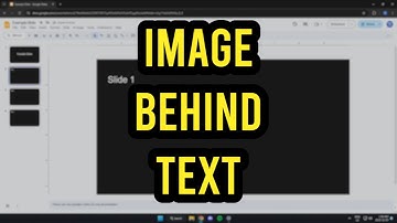 How To Put Image Behind Text In Google Slides