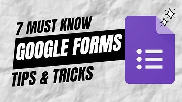 7 Google Form Tricks You MUST Know (Updated)