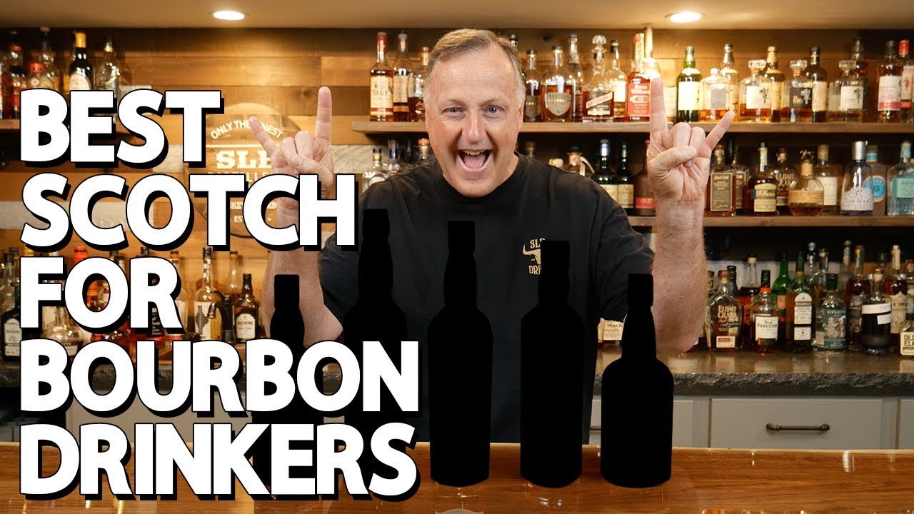 BEST Scotch for BOURBON Drinkers YouTube