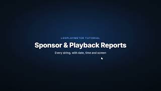 07 LedPlayMeter Sponsor and Playback Reports
