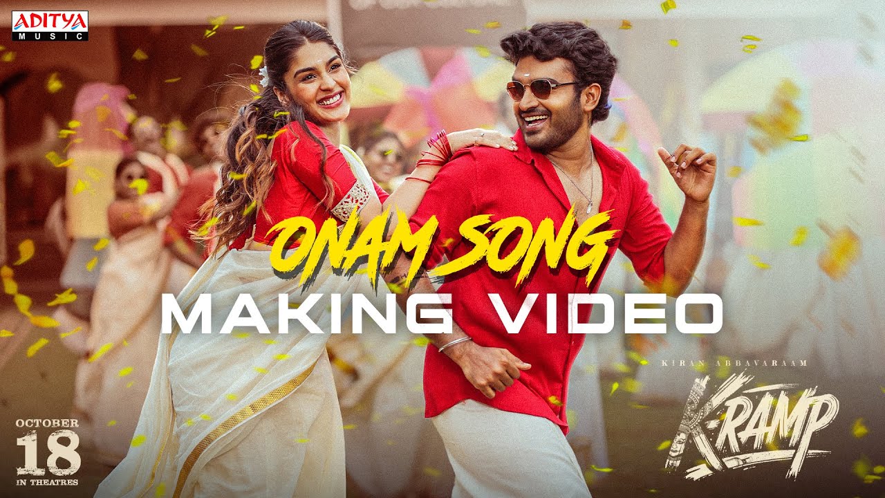 #OnamSong Making Video - KRAMP | Kiran Abbavaraam | Yukti Thareja | Jains Nani | Chaitan Bhardwaj