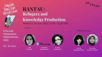 Rantau: Refugees and Knowledge Production