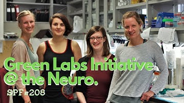 SUSTAINABILITY PROJECT SPOTLIGHT: Green Labs Initiative at the Neuro (SPF#208)