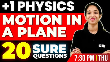 Plus One Physics Exam | 20 Sure Question | Motion in a Plane | Chapter 3 | Exam Winner +1 | +1 Exam